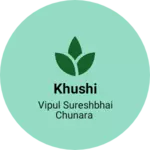 Business logo of Khushi