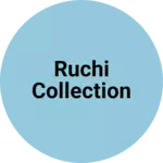 Business logo of Ruchi collection