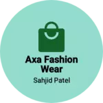 Business logo of Axa fashion wear
