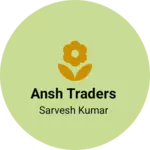 Business logo of ANSH Traders