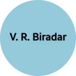 Business logo of V. R. Biradar