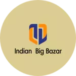 Business logo of Indian big bazar