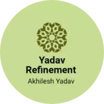 Business logo of Yadav refinement