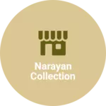 Business logo of Narayan collection