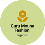 Business logo of Guru mouna fashion
