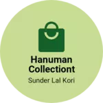 Business logo of Hanuman collectiont