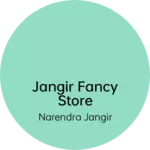 Business logo of Jangir Fancy Store
