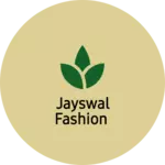 Business logo of Jayswal fashion