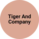 Business logo of Tiger and Company