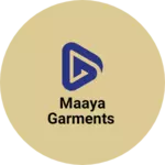Business logo of Maaya garments