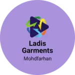 Business logo of Ladis garments