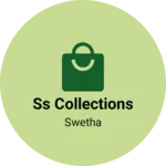 Business logo of SS COLLECTIONS