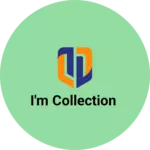 Business logo of I'm collection