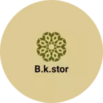 Business logo of B.k.stor