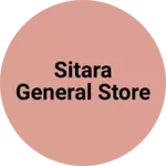 Business logo of Sitara general store