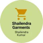 Business logo of Shailendra garments