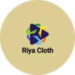 Business logo of Riya cloth