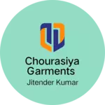 Business logo of Chourasiya garments