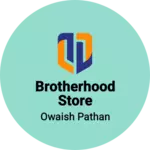 Business logo of Brotherhood store