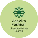 Business logo of Jeevika fashion based out of Jaipur