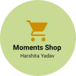 Business logo of Moments shop