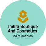 Business logo of Indira boutique and cosmetics