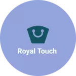 Business logo of ROYAL TOUCH