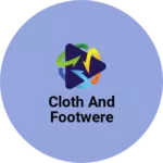 Business logo of Cloth and footwere