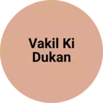 Business logo of Vakil ki dukan