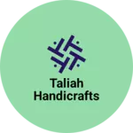 Business logo of Taliah handicrafts