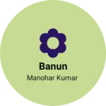 Business logo of Banun