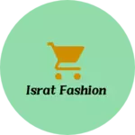 Business logo of Israt fashion