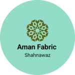 Business logo of Aman fabric