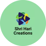 Business logo of Shri Hari Creations