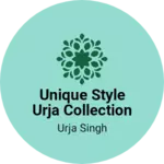 Business logo of Unique Style URJA Collection