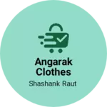 Business logo of Angarak Clothes Wearhouse