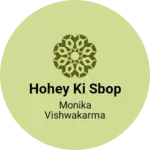 Business logo of Hohey ki sbop