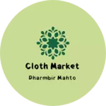 Business logo of Cloth market