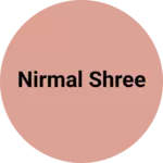 Business logo of Nirmal shree