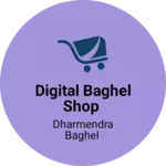 Business logo of Digital Baghel Shop