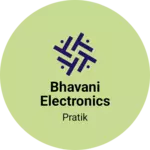 Business logo of Bhavani electronics