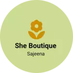 Business logo of She boutique