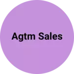 Business logo of Agtm sales