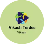 Business logo of Vikash terdes