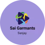 Business logo of Sai garmants