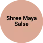 Business logo of Shree Maya salse