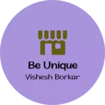 Business logo of Be Unique