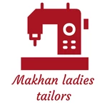 Business logo of MAKHAN ladies tailors