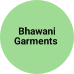 Business logo of Bhawani Garments