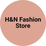 Business logo of H&N Fashion Store